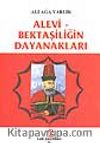 Alevi-Bektaşiliğin Dayanakları