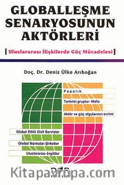 Globalleşme Senaryosunun Aktörleri