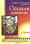 Oğuzlar (Türkmenler) Tarihleri-Boy Teşkilatı Destanları