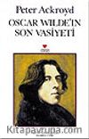 Oscar Wilde'in Son Vasiyeti