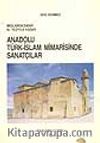 Anadolu Türk-İslam Mimarisinde Sanatçılar