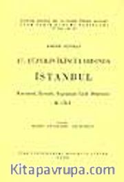 17. Yüzyılın İkinci Yarısında İstanbul (2 Cilt) <br /> Kurumsal, İktisadi, Toplumsal Tarih Denemesi