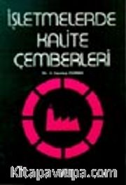 İşletmelerde Kalite Kontrol Çemberleri
