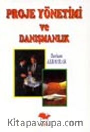 Proje Yönetimi ve Danışmanlık
