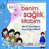 Benim Sağlık Kitabım