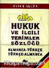 Alfa Hukuk ve İlgili Terimler Sözlüğü (Alm.-Tür./Tür.-Alm.)