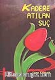 Kadere Atılan Suç