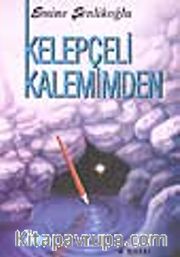 Kelepçeli Kalemimden