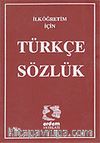 Türkçe İlk Sözlük (Plastik Kaplı)/Kaynak Kitaplar