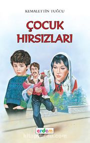 Çocuk Hırsızları/Kemalettin Tuğcu'dan Seçmeler Dizisi