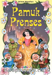 Pamuk Prenses/Grimm Masalları/Masal Klasikleri Dizisi