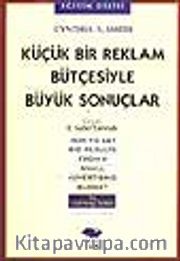 Küçük Bir Reklam Bütçesiyle Büyük Sonuçlar