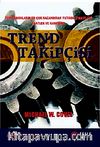 Trend Takipçisi & Tüm Zamanların En Çok Kazandıran Yatırım Stratejisi Vaatler ve Kanıtları