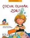 Çocuk Olmak Zor