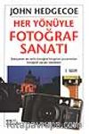 Her Yönüyle Fotoğraf Sanatı