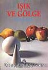 Işık ve Gölge