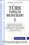 Türk Toplum Bilimcileri 1