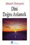 Dini Doğru Anlamak