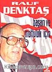Başarı ve Mutluluk İçin