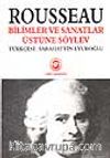 Bilimler ve Sanatlar Üstüne Söylev Seçme Düşünceler
