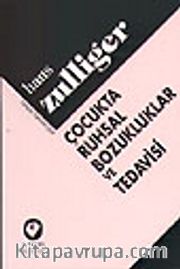 Çocukta Ruhsal Bozukluklar ve Tedavisi