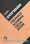 Psikanaliz Açısından Çocuk Eğitimi