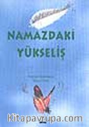 Namazdaki Yükseliş (4.söz)