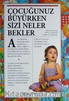 Çocuğunuz Büyürken Sizi Neler Bekler (Ciltli)