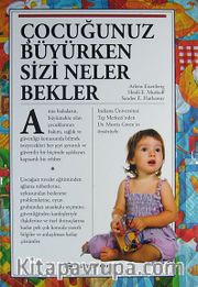 Çocuğunuz Büyürken Sizi Neler Bekler (Ciltli)