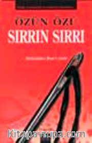 Özün Özü Sırrın Sırrı