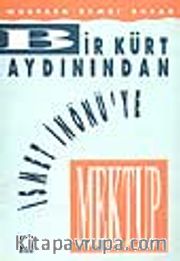 Bir Kürt Aydınından İsmet İnönü'ye Mektup