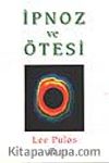İpnoz ve Ötesi