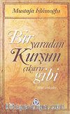 Bir Yaradan Kurşun Çıkarır Gibi / Tüm Söyleşiler
