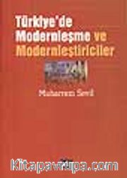 Türkiye'de Modernleşme ve Modernleştiriciler