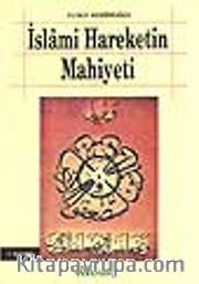 İslami Hareketin Mahiyeti