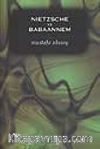 Nietzsche ve Babaannem