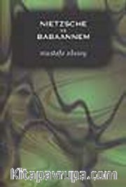 Nietzsche ve Babaannem