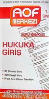 Hukuka Giriş Soru Bankası 1. Sınıf & Açıköğretim Yardımcı Ders Kitabı