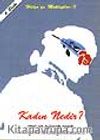 Hülya'ya Mektuplar-3 kadın Nedir?