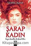 Şarap Kadın