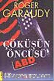 Çöküşün Öncüsü ABD