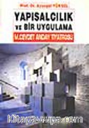 Yapısalcılık ve Bir Uygulama