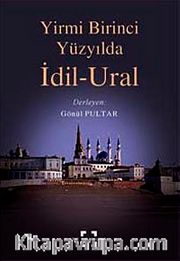 Yirmi Birinci Yüzyılda İdil-Ural