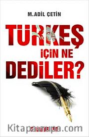 Türkeş İçin Ne Dediler