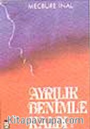 Ayrılık Benimle Kaldı