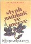 Siyah Zambak ve Merve