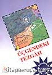 Üçgendeki Tezgah