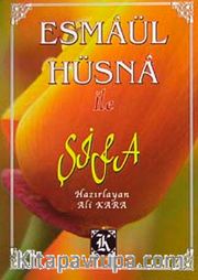 Esmaül Hüsna ile Şifa (Cep Boy)