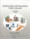 Coğrafi Bilgi Sistemlerinin Temel Esasları