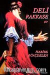 Deli Rakkase (Şiir)